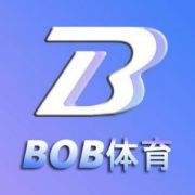 BOB真人·(中国)app下载